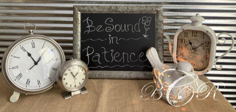 Learning How to Be Sound in Patience
